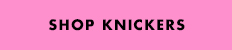 shop knickers